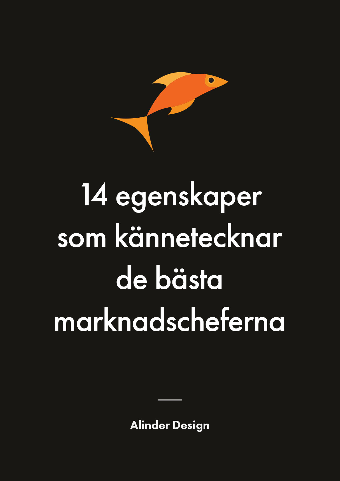 14 egenskaper som kännetecknar de bästa marknadscheferna